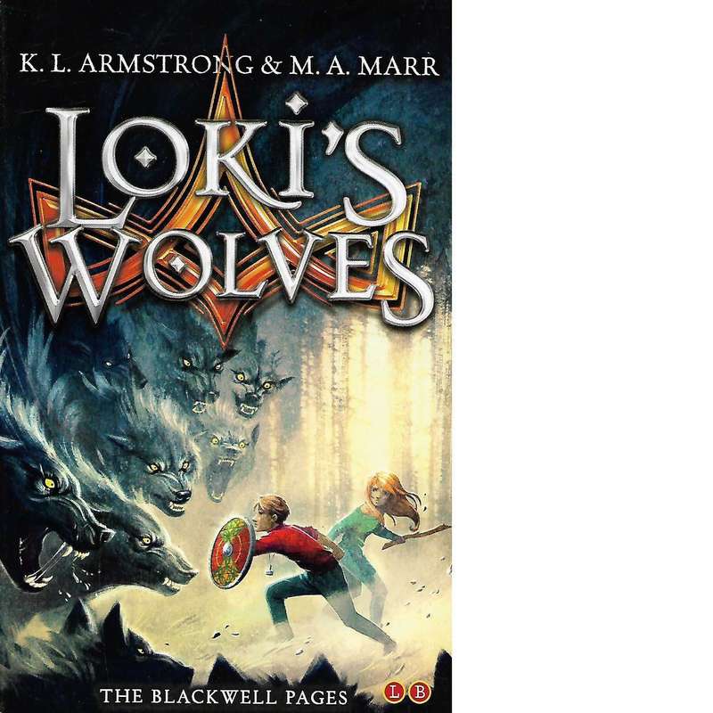 Loki's Wolves | K. L. Armstrong and M. A. Marr