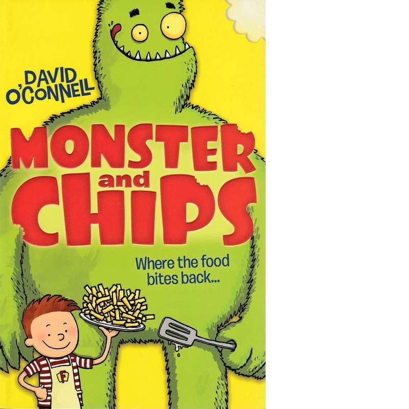 Monster and Chips | David O'Connell