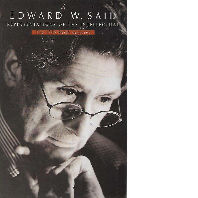 Representations of the Intellectual | Edward W. Said