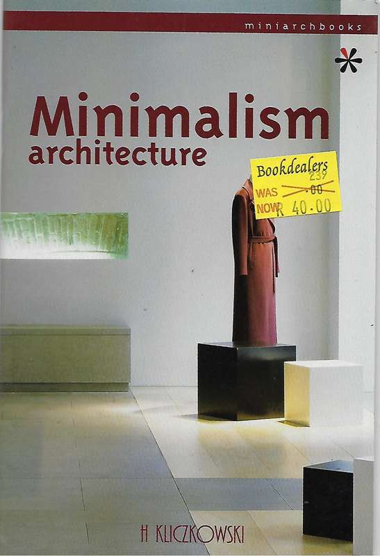 Minimalism architecture | H Kliczkowski