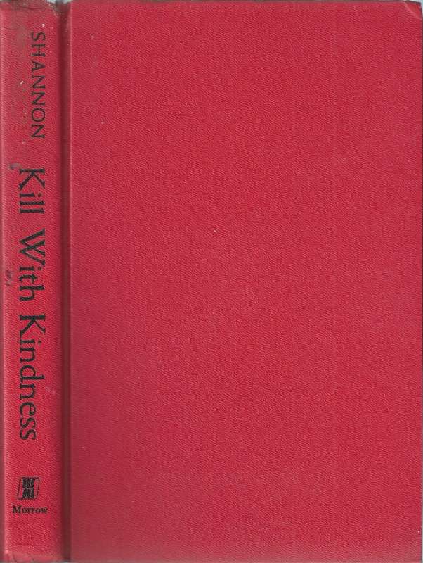 Kill With Kindness | Dell Shannon