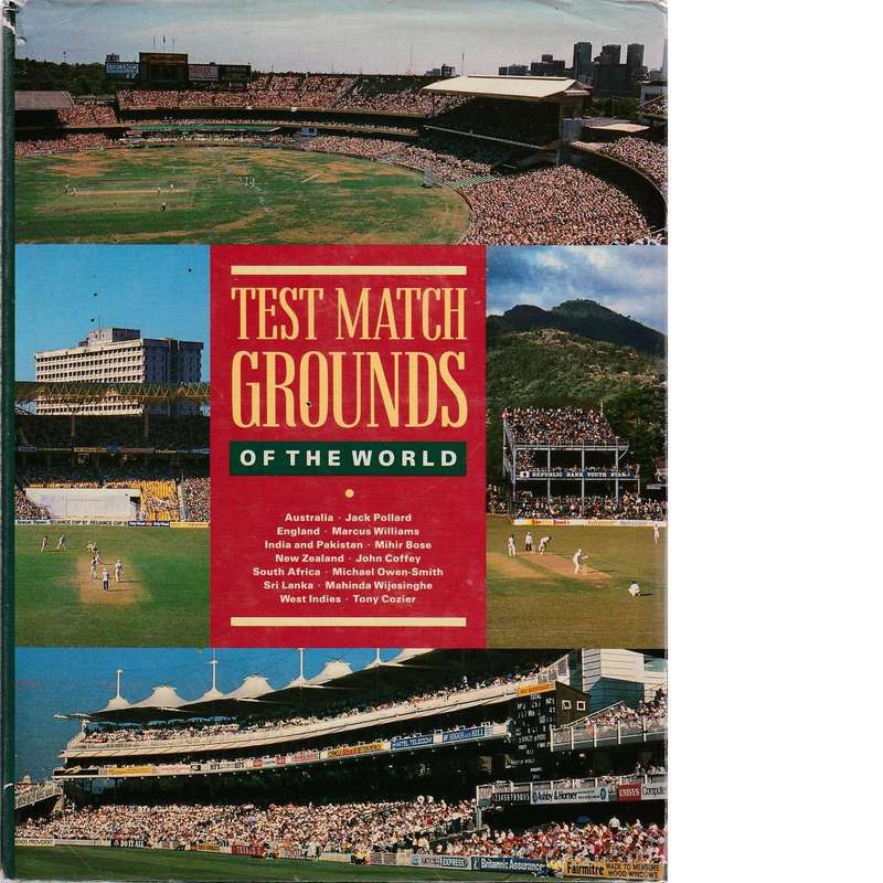 Test Match Grounds of the World | Mihir Bose, John Coffey, Tony Cozier, Michael Owen-Smith, Jack ...
