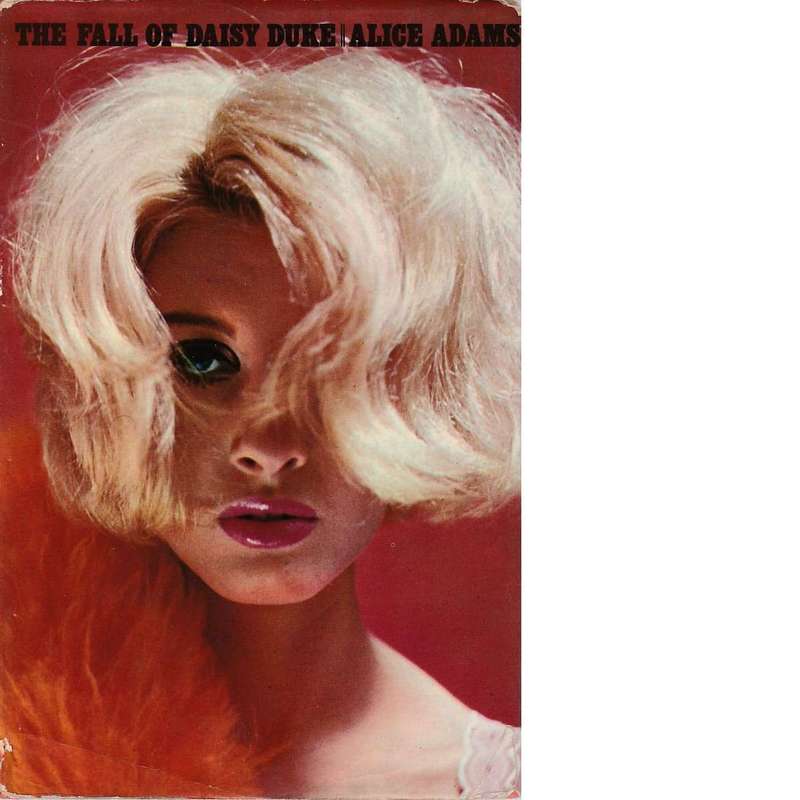 The Fall of Daisy Duke (First Edition) | Alice Adams