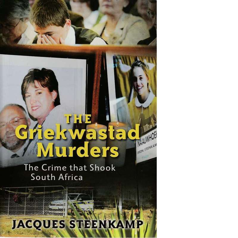 The Griekwastad Murders: The Crime That Shook South Africa | Jacques Steenkamp