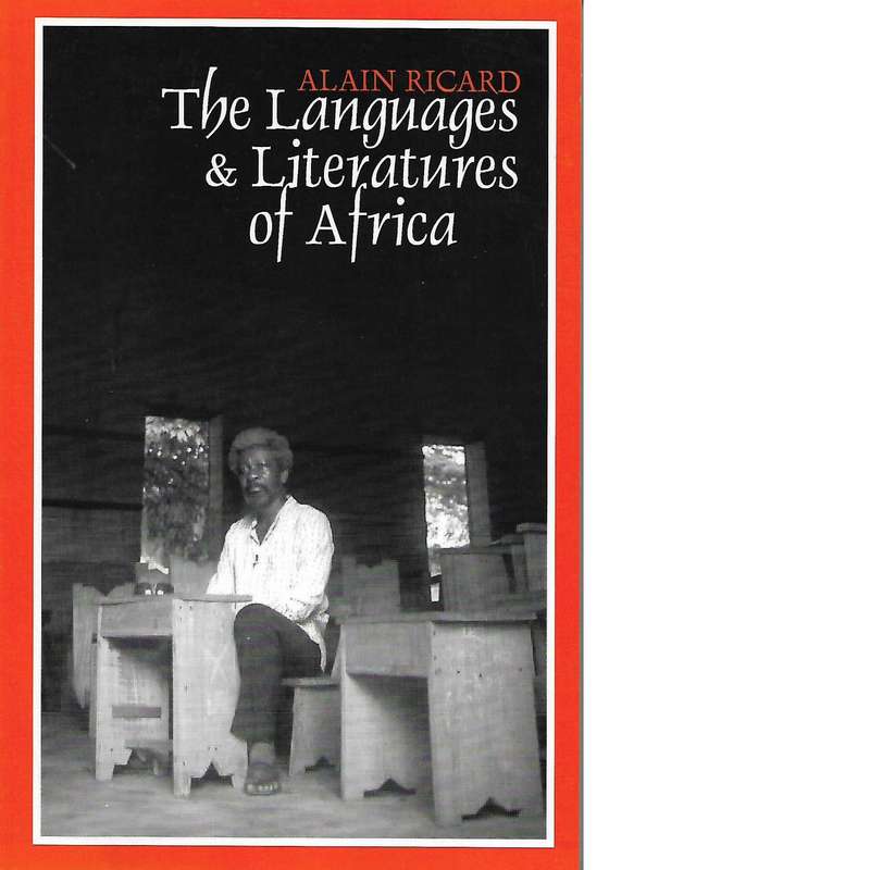 The Languages and Literatures of Africa | Alain Ricard