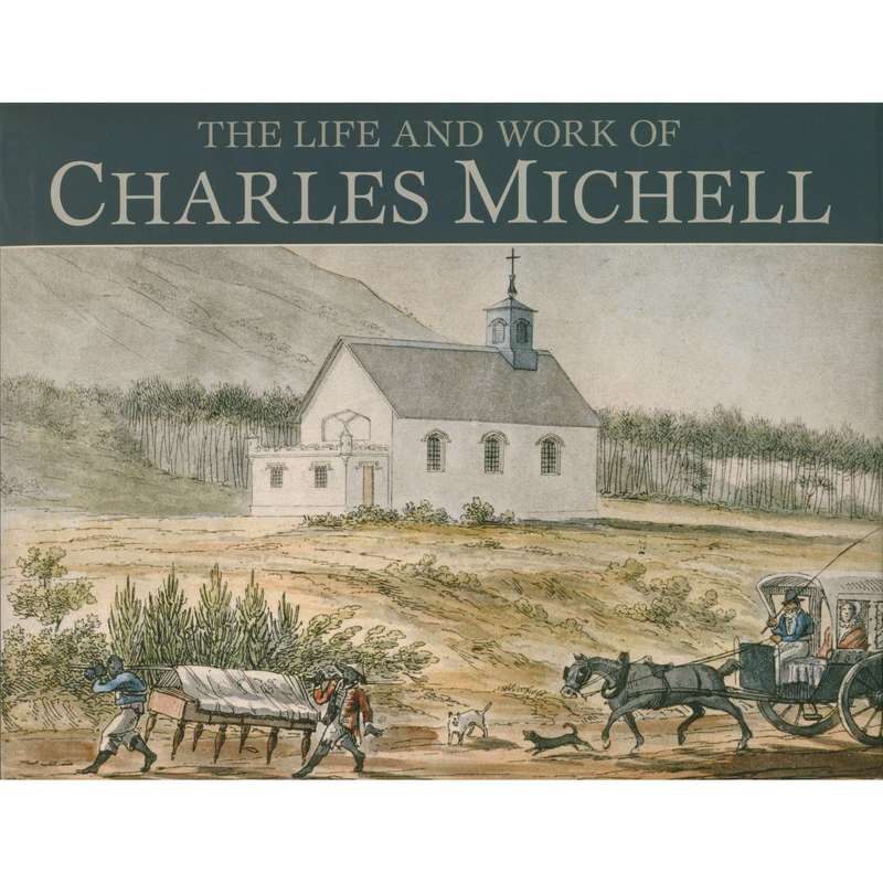 The Life and Works of Charles Michell | Gordon Richings
