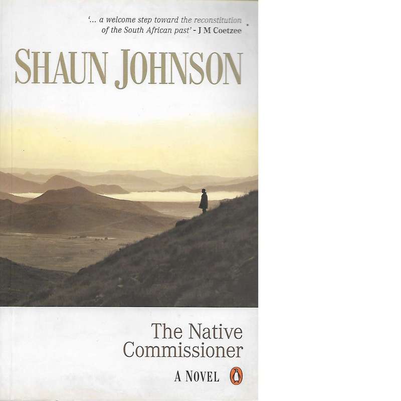 The Native Commissioner | Shaun Johnson