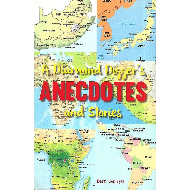A Diamond Digger's Anecdotes and Stories (Inscribed by Author) | Bert Gerryts
