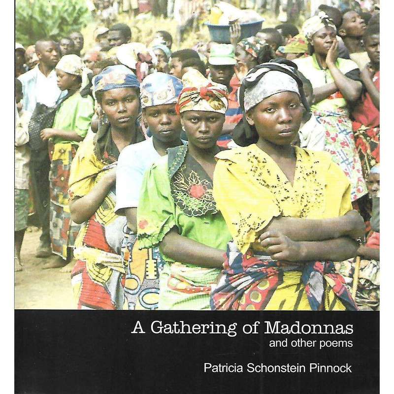 A Gathering of Madonnas and Other Poems (Inscribed by Author) | Patricia Schonstein Pinnock