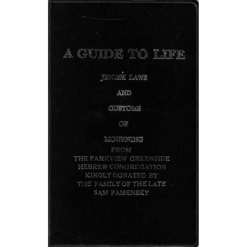 A Guide to Life: Jewish Laws and Customs of Mourning | Rabbi H. Rabinowicz