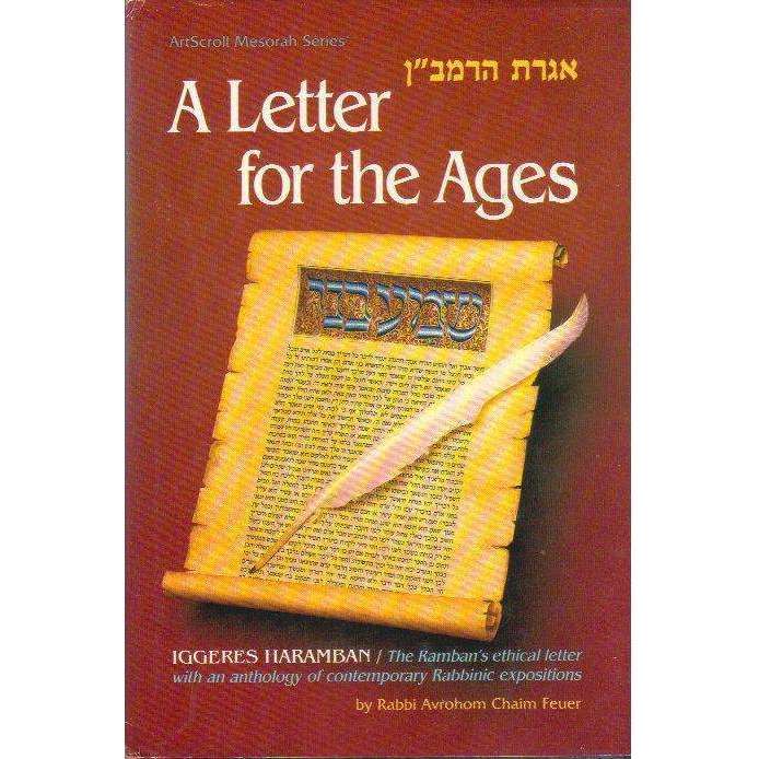 A Letter for the Ages: Iggeres Haramban: The Ramban's Ethical Letter With an Anthology of Contemp...