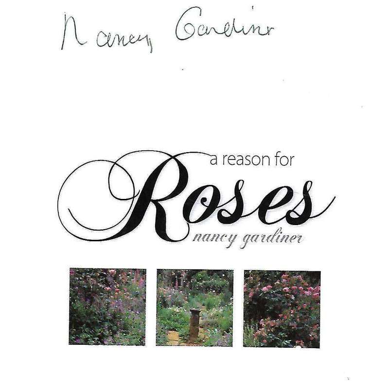 A Reason for Roses (Signed by Author) | Nancy Gardiner