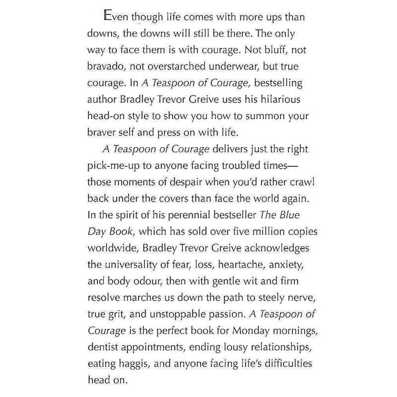 A Teaspoon of Courage: A Little Book of Encouragement for Whenever You Need It | Bradley Trevor G...