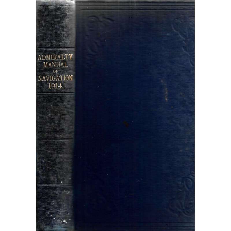 Admiralty Manual of Navigation
