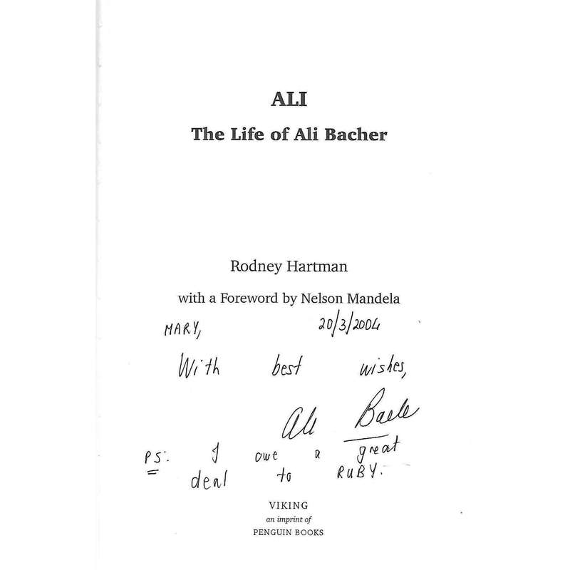 Ali: The Life of Ali Bacher (Inscribed by Ali Bacher) | Rodney Hartman