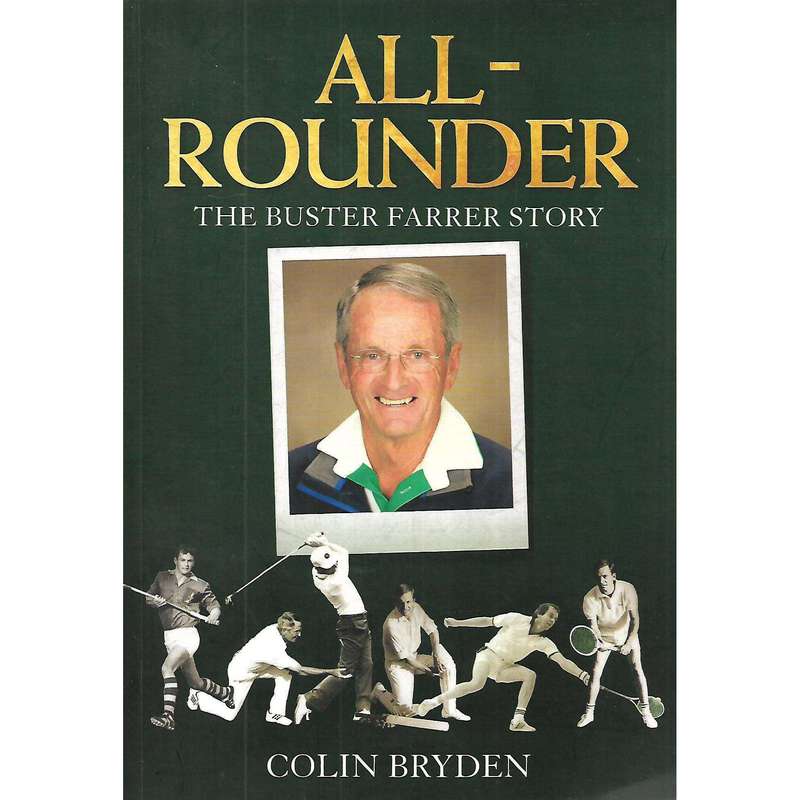All-Rounder: The Buster Farrer Story | Colin Bryden