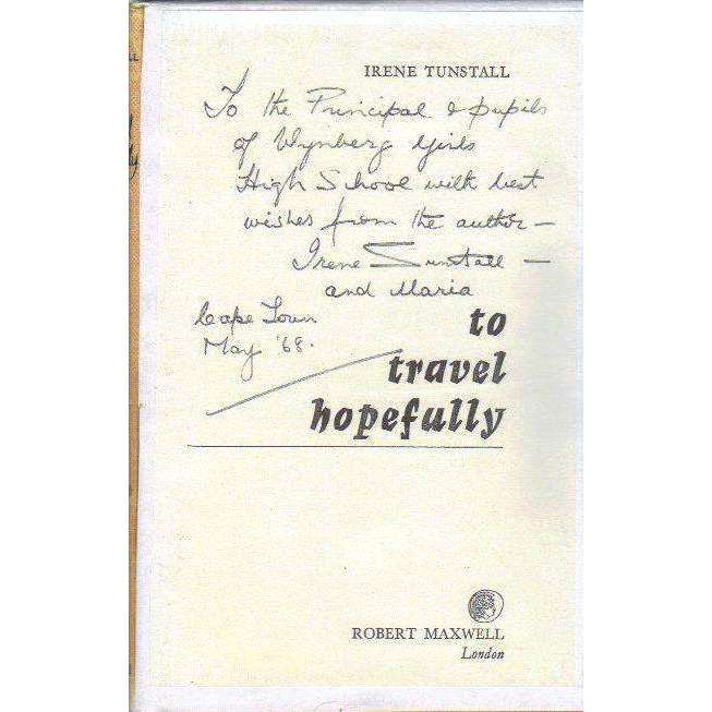 To Travel Hopefully (With Author's Subscription) | Irene Tunstall