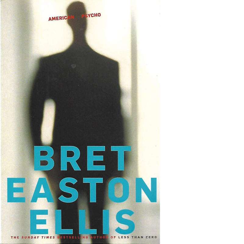 American Psycho | Bret Easton Ellis