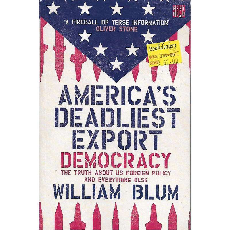 America's Deadliest Export Democracy: The Truth About US Foreign Policy and Everything Else | Wil...