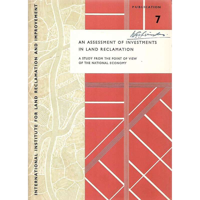 An Assessment of Investments in Land Reclamation: Study from the Point of View of the National Ec...