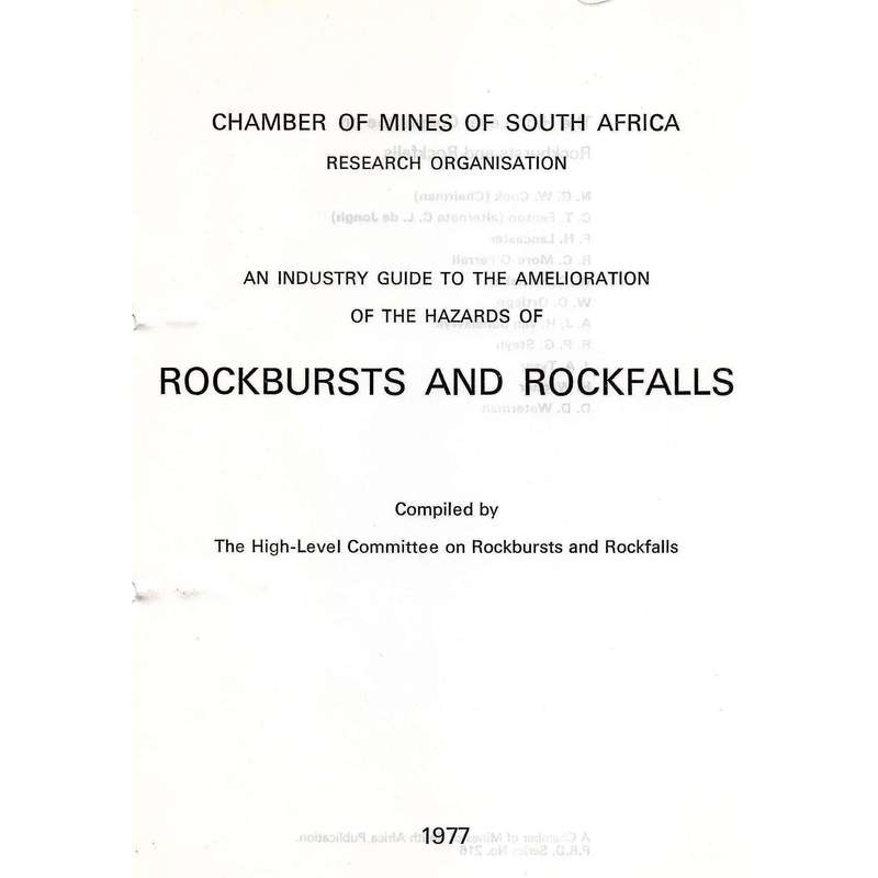 An Industry Guide to the Amelioration of the Hazards of Rockbursts and Rockfalls | Chamber of Mines