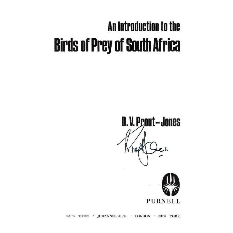 An Introduction to the Birds of Prey of South Africa (Signed by Author) | D. V. Prout-Jones