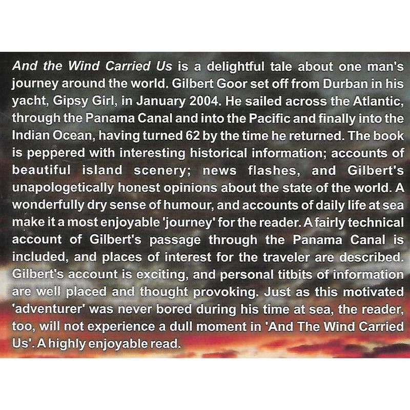 And the Wind Carried Us: An Account of Gipsy Girl's Circumnavigation | Gilbert Goor