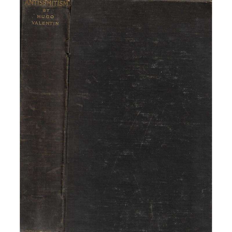 Antisemitism: Historically and Critically Examined | Hugo Valentin (Translator A. G. Chater)
