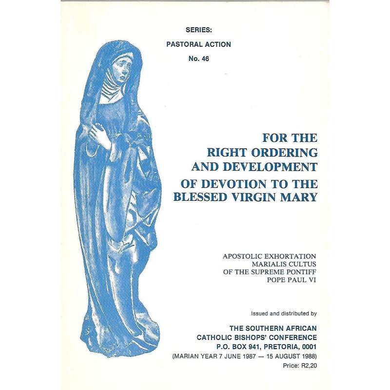 Apostolic Exhortation: For the Right Ordering and Development of Devotion to the Virgin Mary | Po...