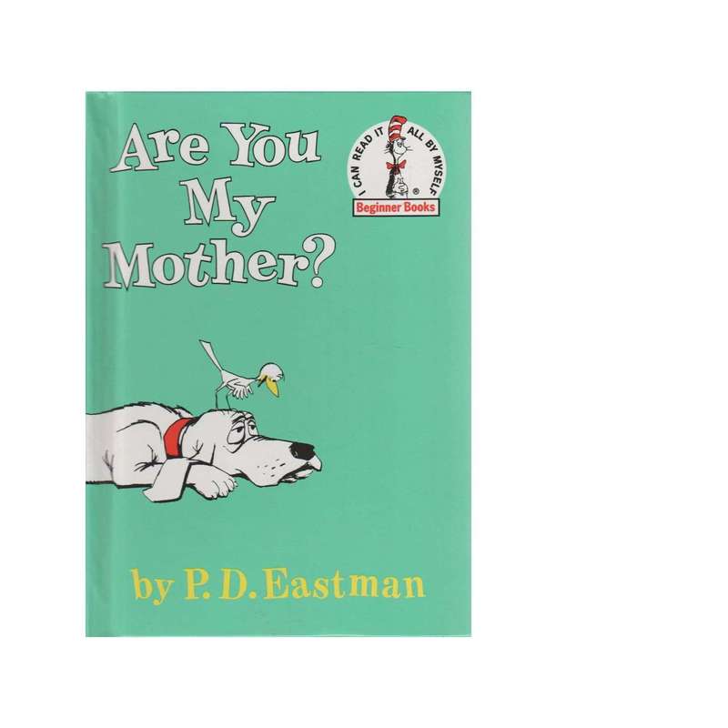 Are You my Mother? | P.D. Eastman