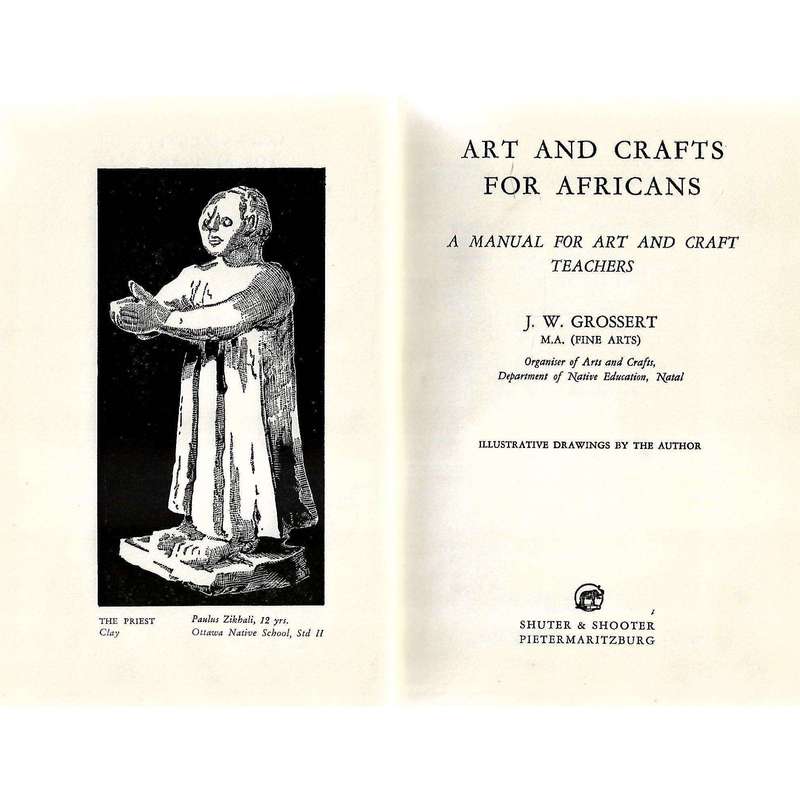 Art and Crafts for Africans | J. W. Grossert