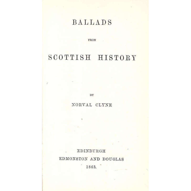 Ballads from Scottish History | Norval Clyne