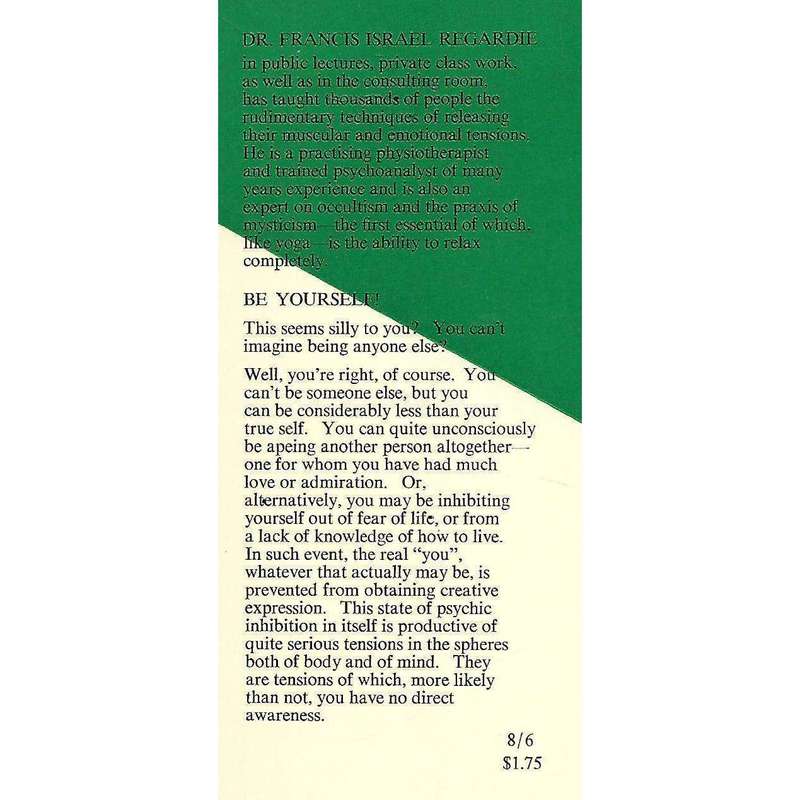Be Yourself: The Art of Relaxation (First Edition, 1965) | Israel Regardie