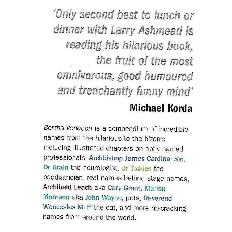 Bertha Venation, And Hundreds of Other Funny Names of Real People | Larry Ashmead