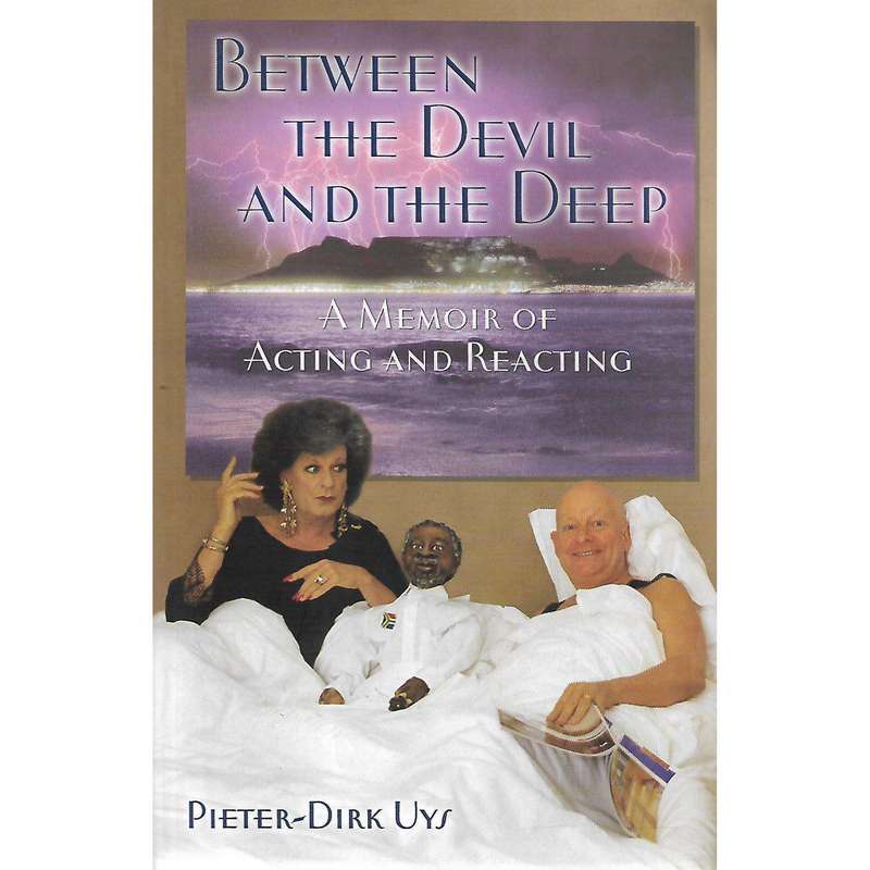 Between the Devil and the Deep: A Memoir of Acting and Reacting (Inscribed by Auhtor) | Pieter-Di...