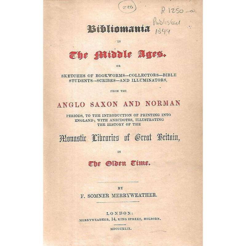 Bibliomania in the Middle Ages | F. Somner Merryweather (1849)