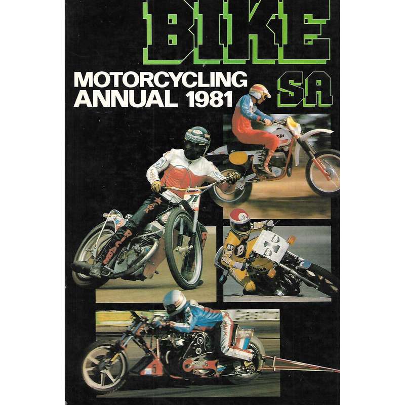 Bike SA: Motorcycling Annual 1981| Simon Fourie (Ed.)