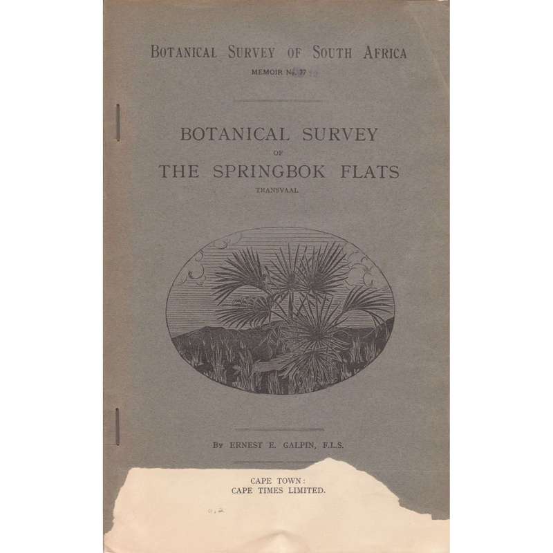 Botanical Survey of the Springbok Flats, Transvaal | Ernest E. Galpin
