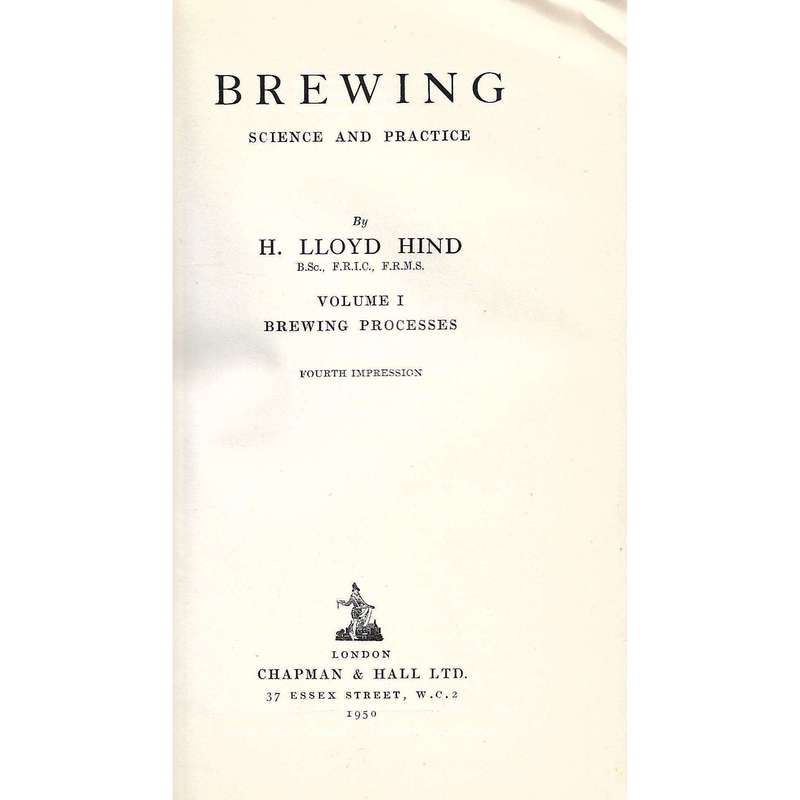 Brewing: Science and Practice (In 2 Volumes) | H. Lloyd Hind