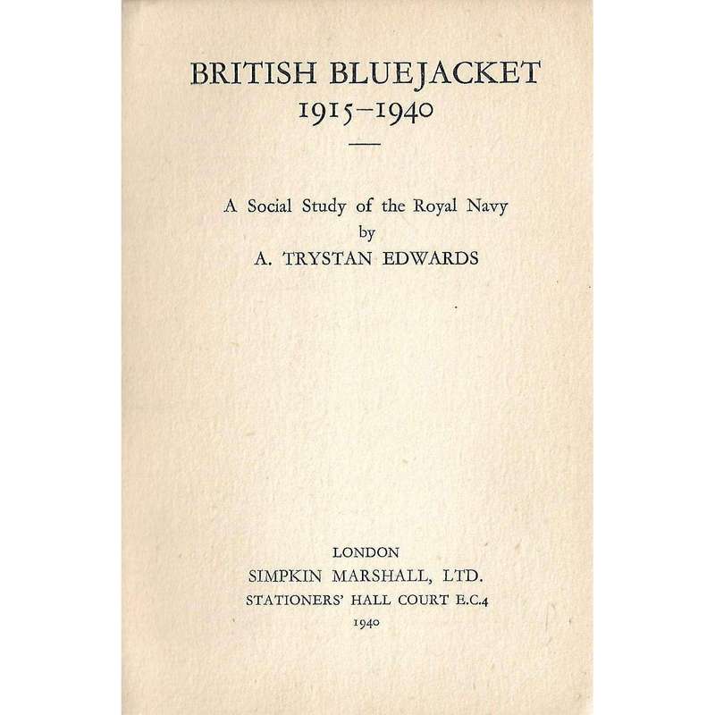 British Bluejacket: 1915-1940 | A. Trystan Edwards