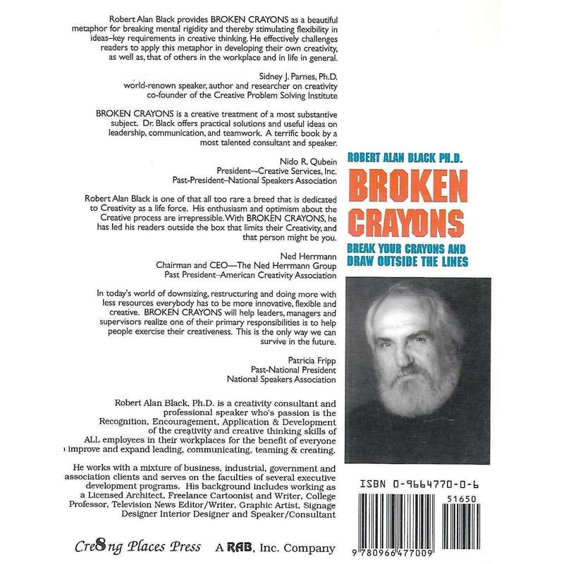 Broken Crayons: Break Your Crayons and Draw Outside the Lines (Inscribed by Author, with Drawing)...