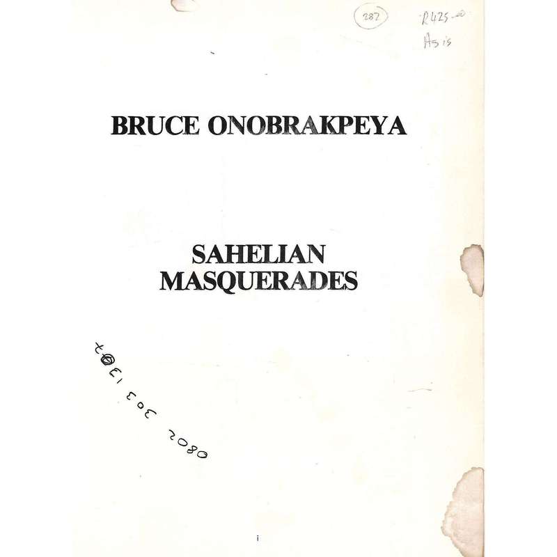 Bruce Onobrakpeya: Sahelian Masquerades | Safy Quel (Ed.)
