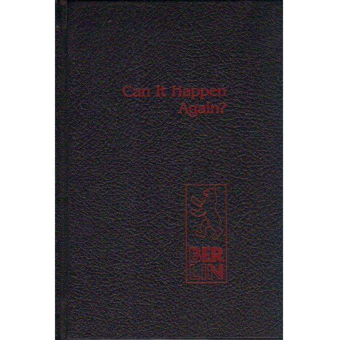 Can It Happen Again: Berlin? (With Non Authorial Inscription)