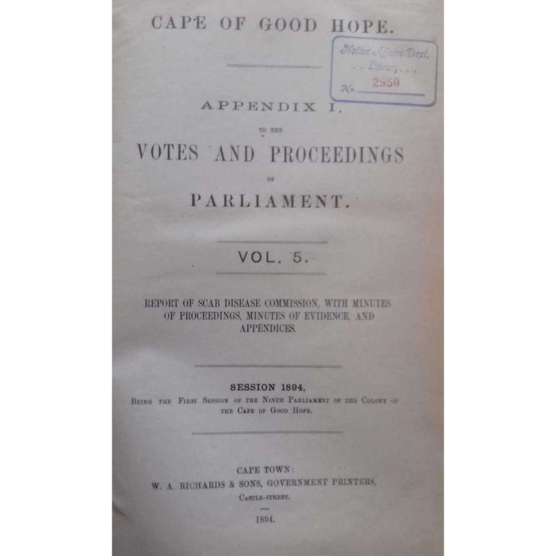Cape of Good Hope Report of the Scab Disease Commission, 1892-94, and Minutes of Evidence