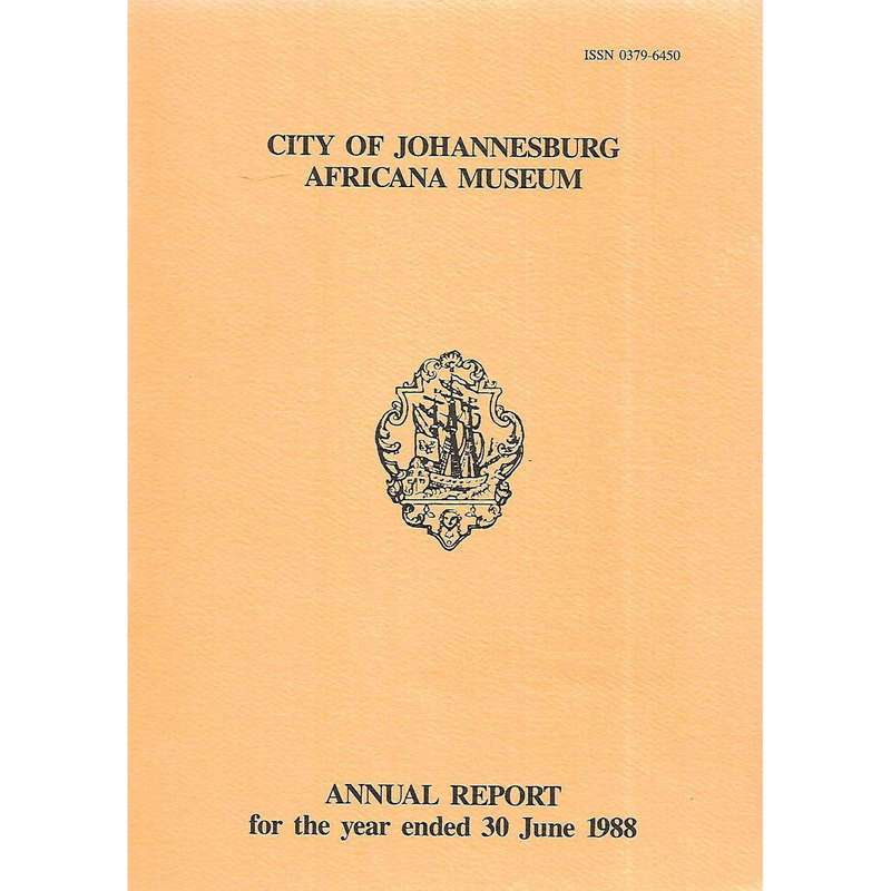 City of Johannesburg Africana Museum (Annual Report 1988)
