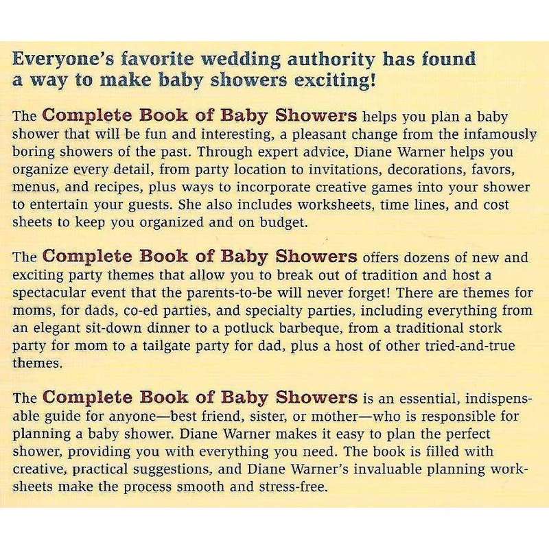 Complete Book of Baby Showers: Hundreds of Ways to Host a Unique Celebration | Diane Warner