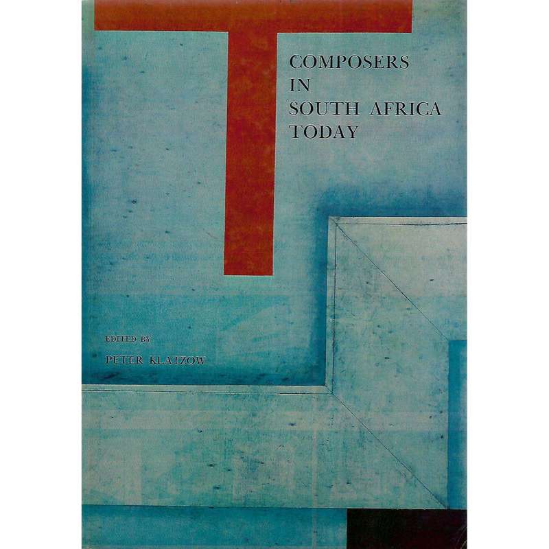 Composers in South Africa Today | Peter Klatzow (Ed.)