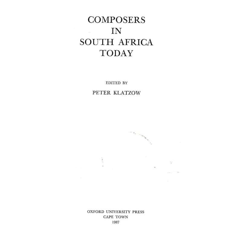 Composers in South Africa Today | Peter Klatzow (Ed.)