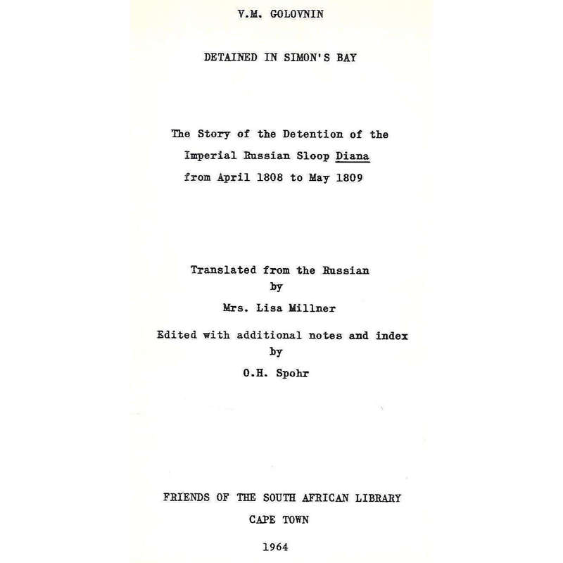 Detained in Simon's Bay: The Story of the Detention of the Imperial Russian Sloop Diana | V. M. G...