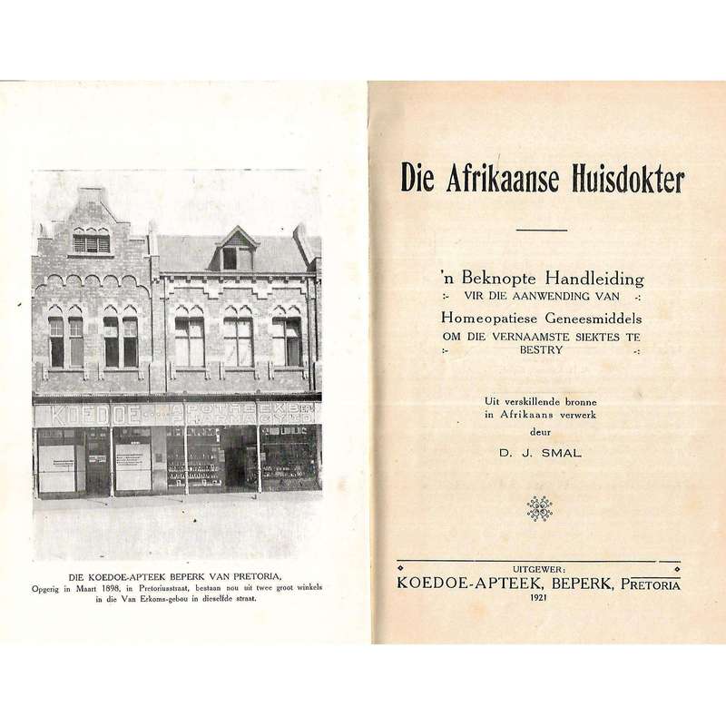 Die Afrikaanse Huisdoktor: Handleiding vir die Aanwending van Homeopatiese en Biogemiese Geneesmi...